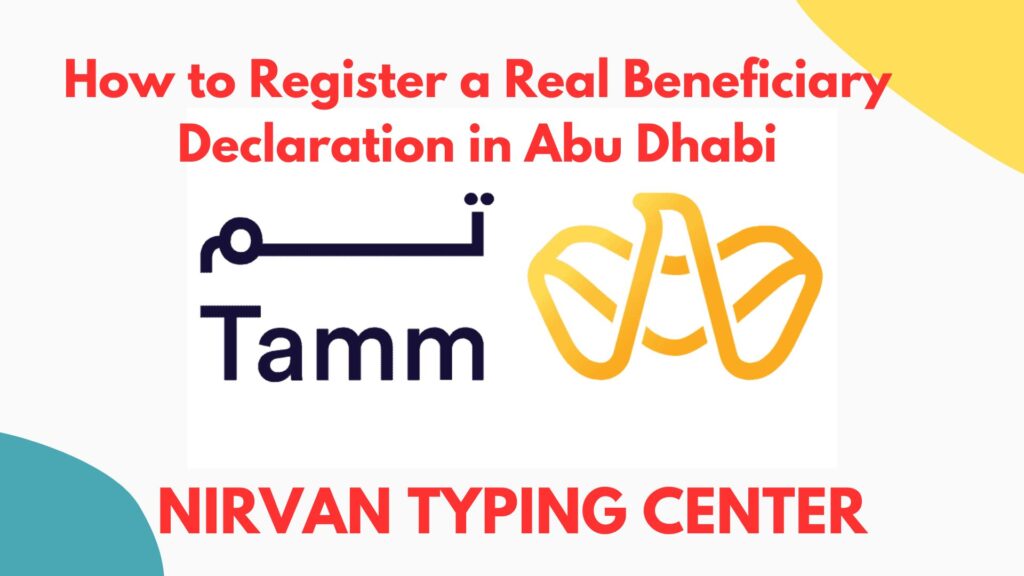 How to Register a Real Beneficiary Declaration in Abu Dhabi